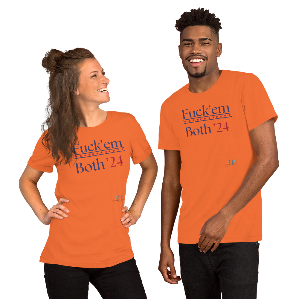 F*ck 'em Both Unisex t-shirt