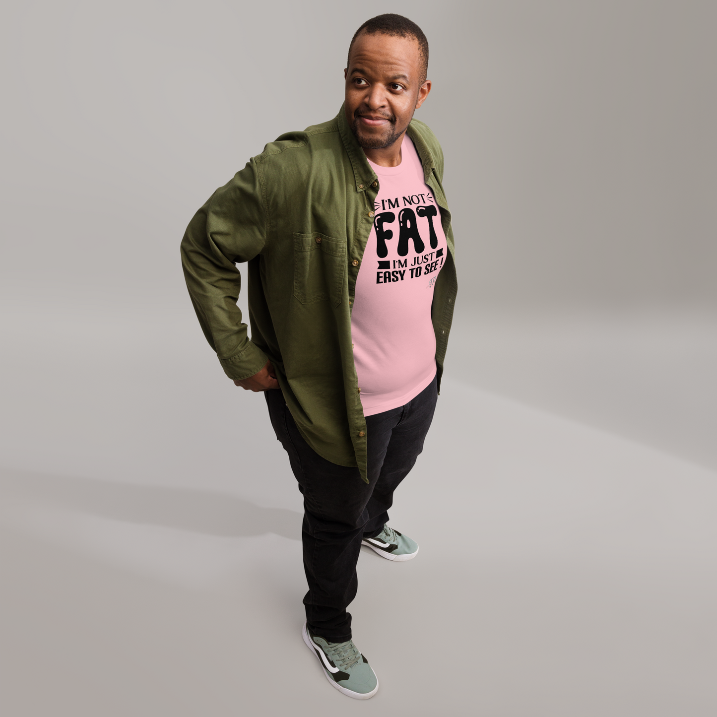 Not Fat, Just Easy to See Unisex t-shirt