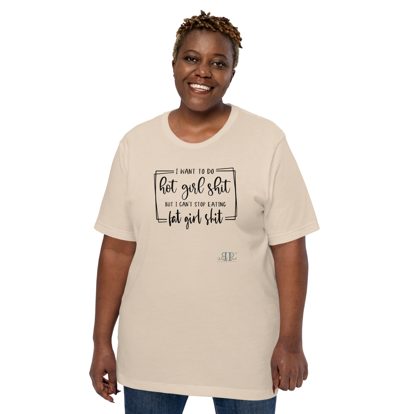 Hot Girl/Fat Girl Shit Unisex t-shirt