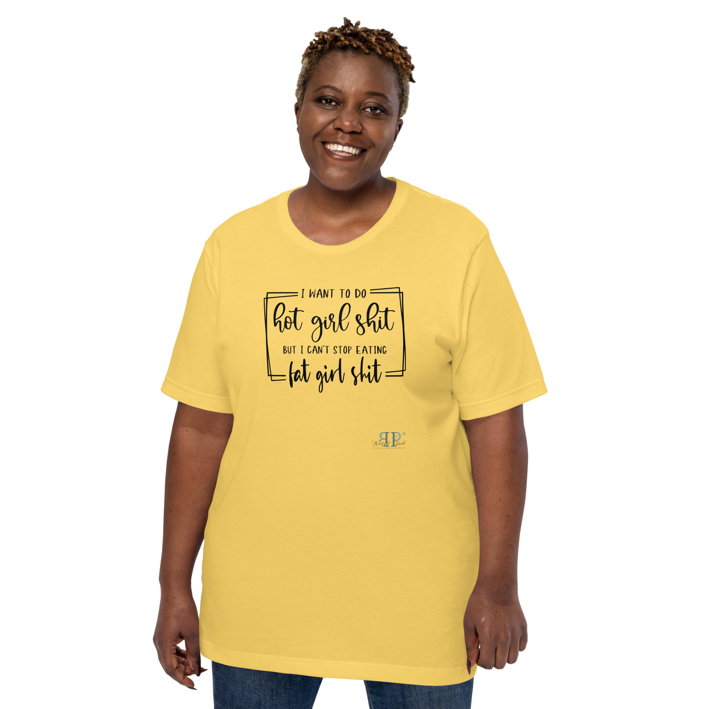 Hot Girl/Fat Girl Shit Unisex t-shirt