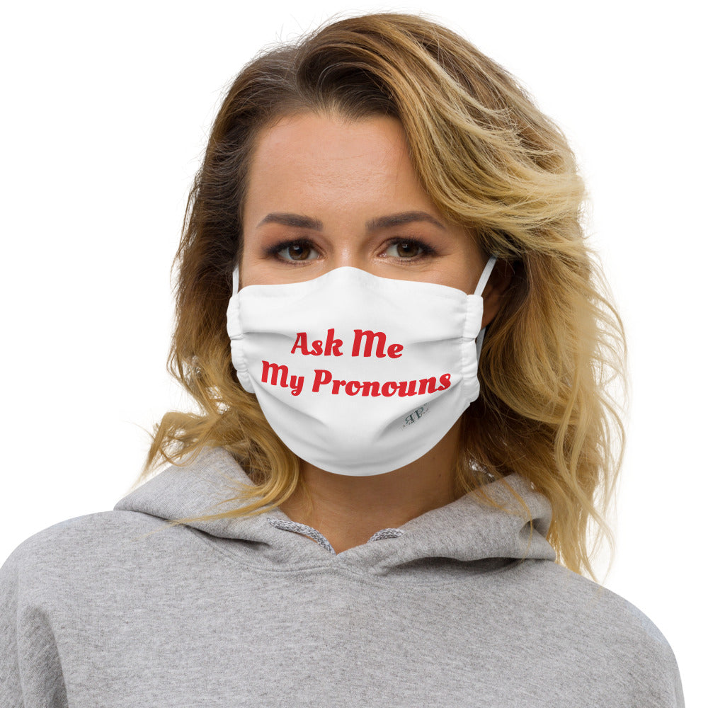 Ask Me My Pronouns face mask