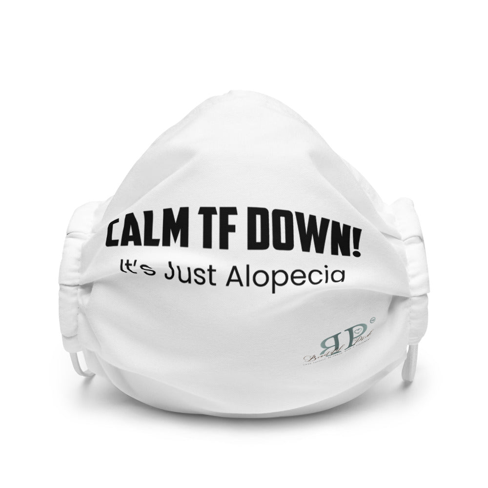 Calm TF Down It's Just Alopecia Face Mask