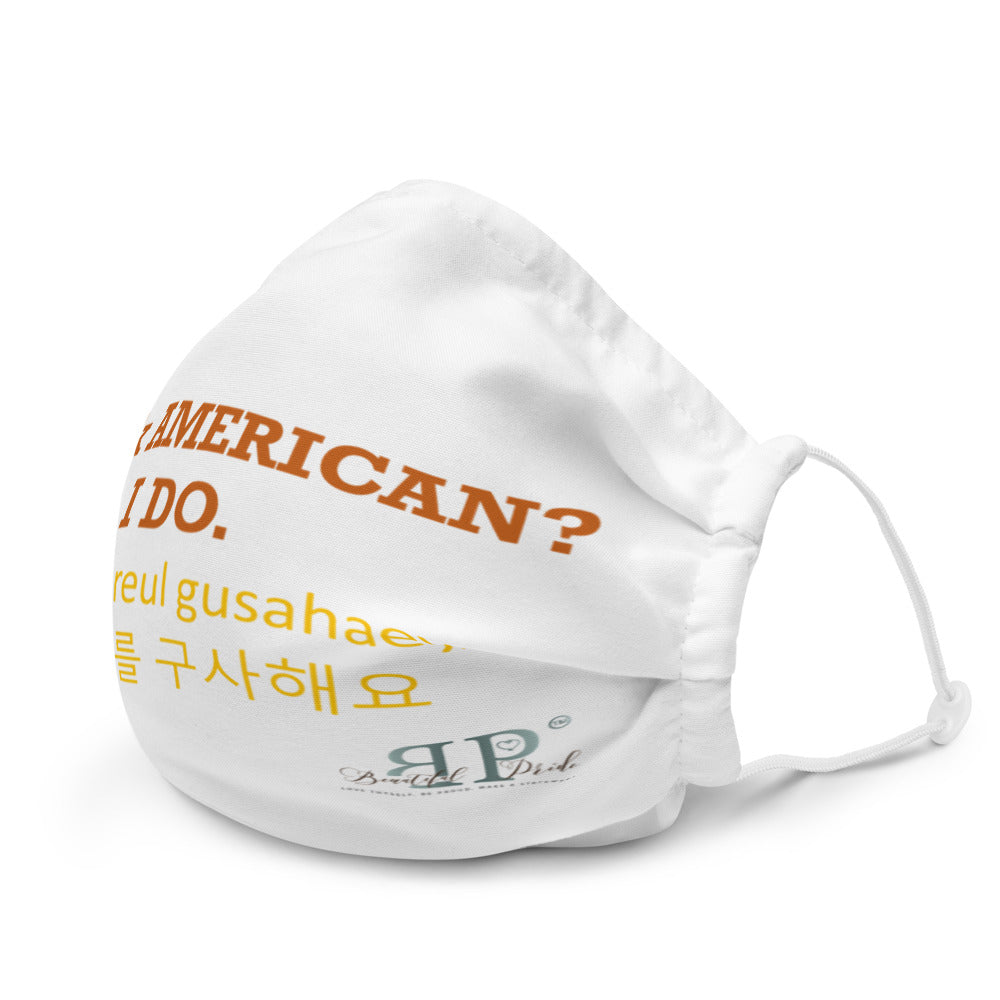 Speak American? I Do. I Speak Korean face mask