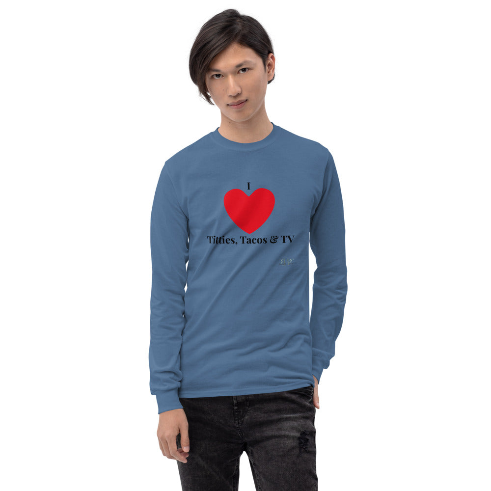 Men’s I love the 3 Ts Long Sleeve Shirt