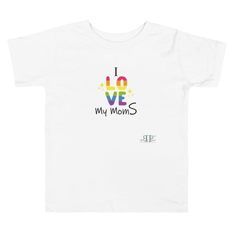 I love my momS Toddler Unisex T-Shirt