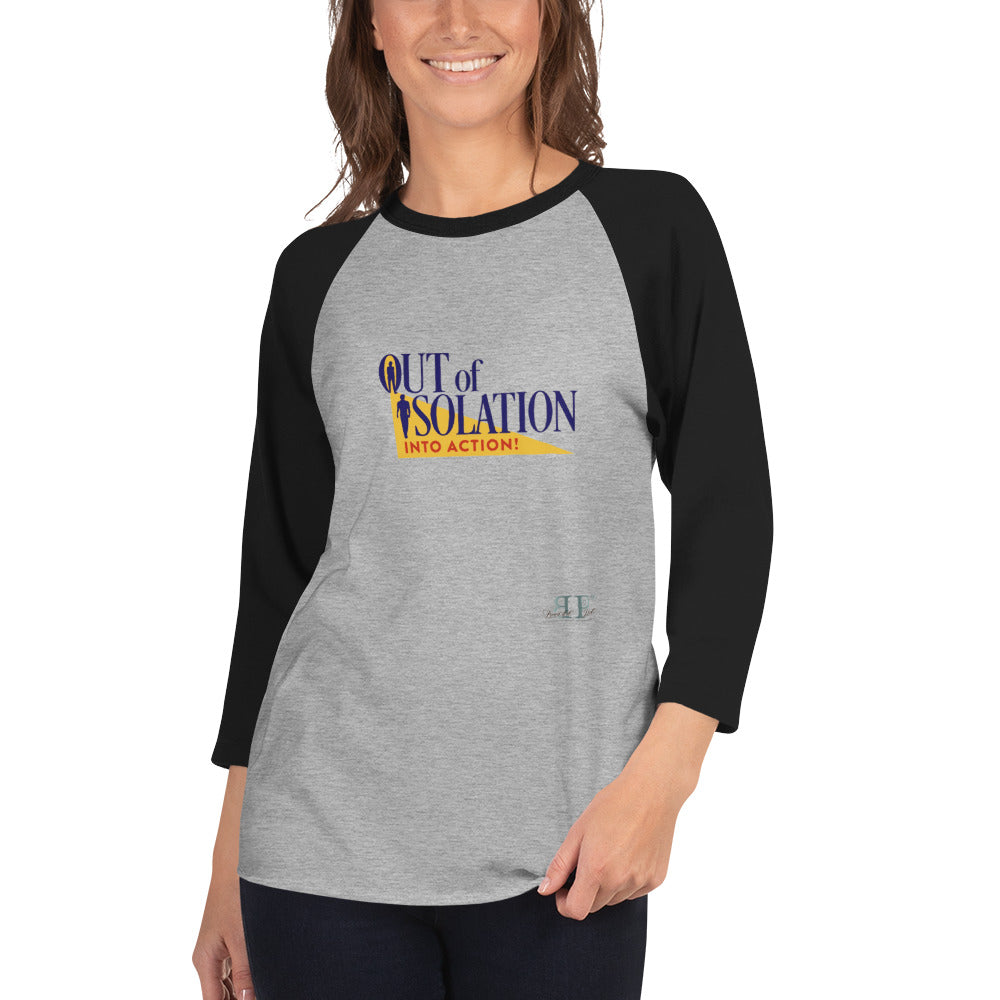 Out of Isolation 3/4 sleeve raglan Unisex Shirt