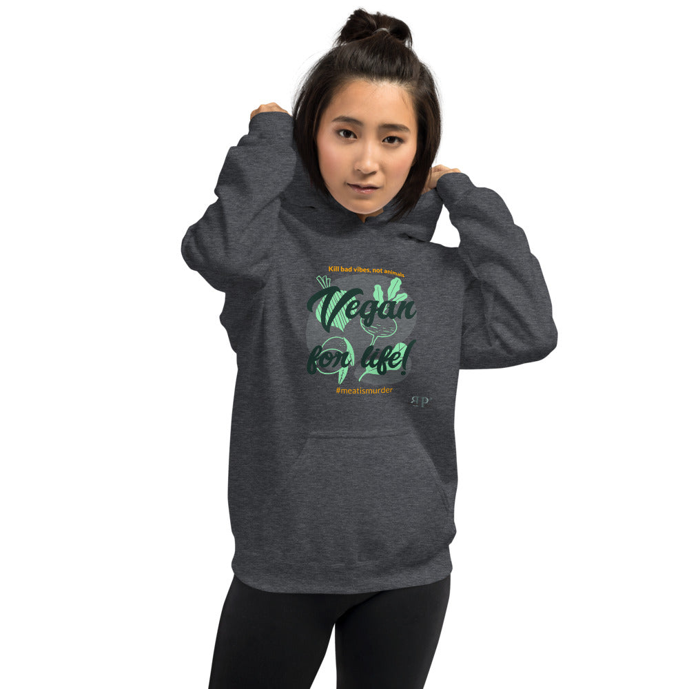 Vegan for Life Unisex Hoodie