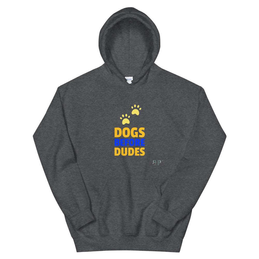 Dogs Before Dudes Unisex Hoodie
