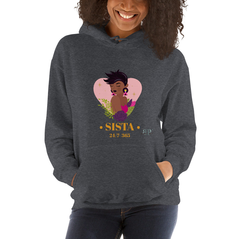 Sista 24/7-365 Unisex Hoodie