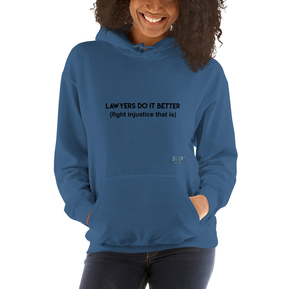 Lawyers Do IT Better Unisex Hoodie
