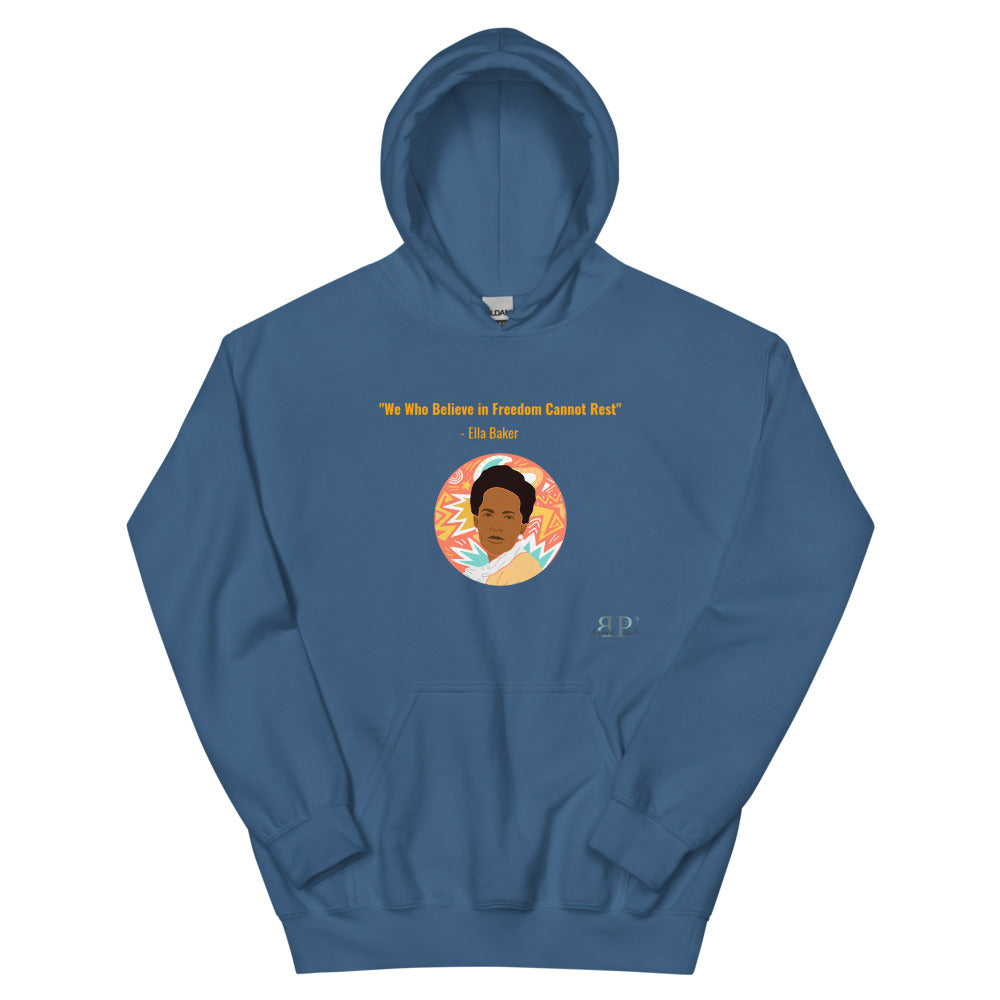 Ella Baker We Cannot Rest Quote Unisex Hoodie