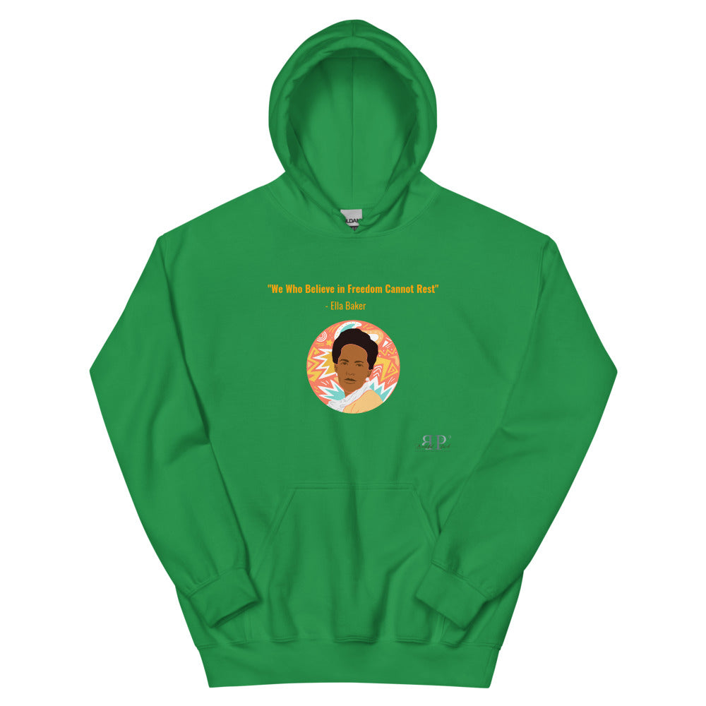 Ella Baker We Cannot Rest Quote Unisex Hoodie