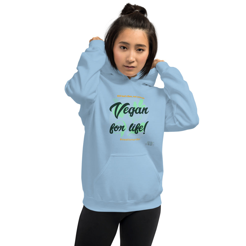 Vegan for Life Unisex Hoodie