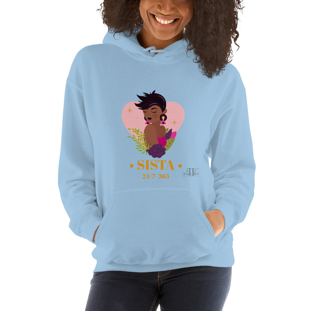 Sista 24/7-365 Unisex Hoodie