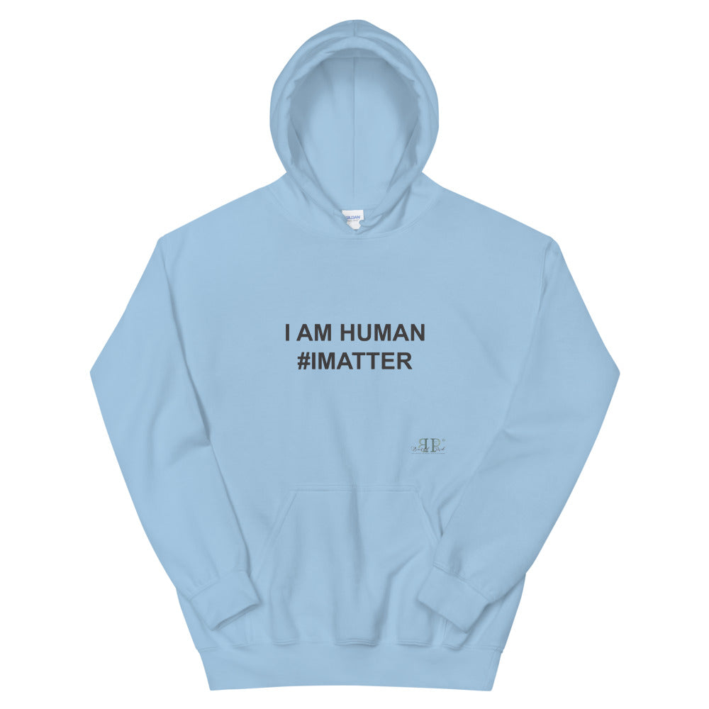 I Am Human Unisex Hoodie