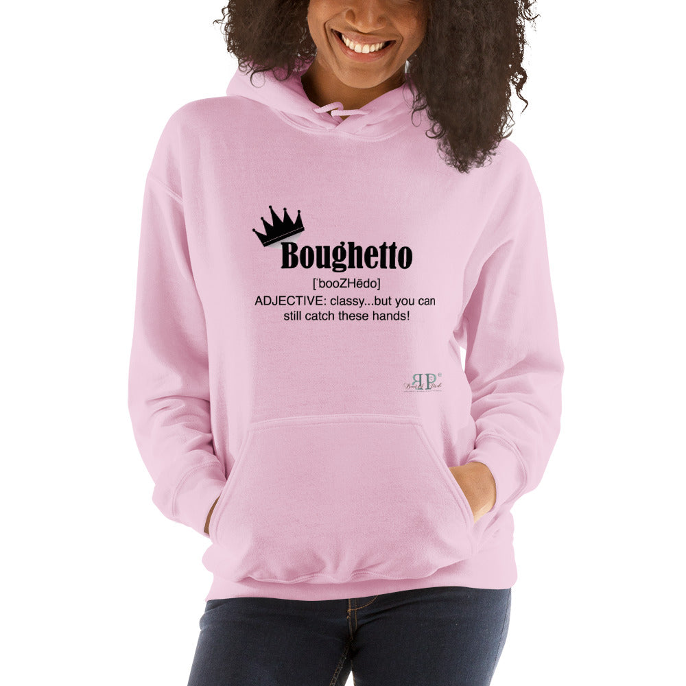 Boughetto: Classy... but Unisex Hoodie