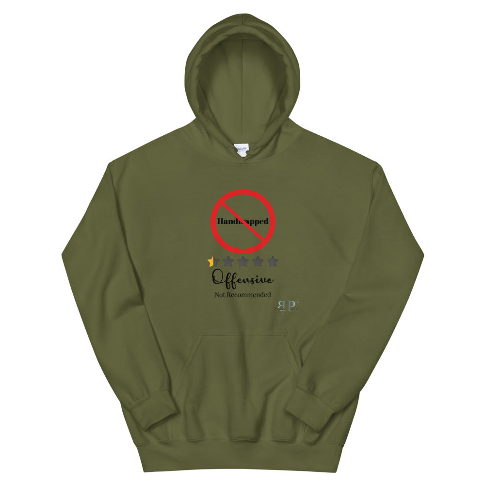 Handicapped: Not Recommended Unisex Hoodie