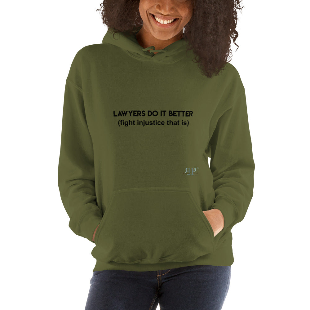 Lawyers Do IT Better Unisex Hoodie
