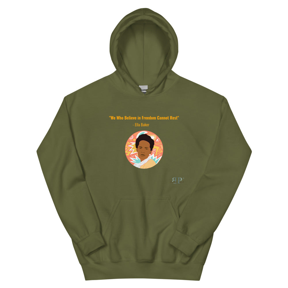 Ella Baker We Cannot Rest Quote Unisex Hoodie
