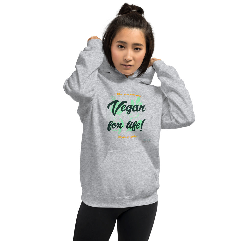 Vegan for Life Unisex Hoodie