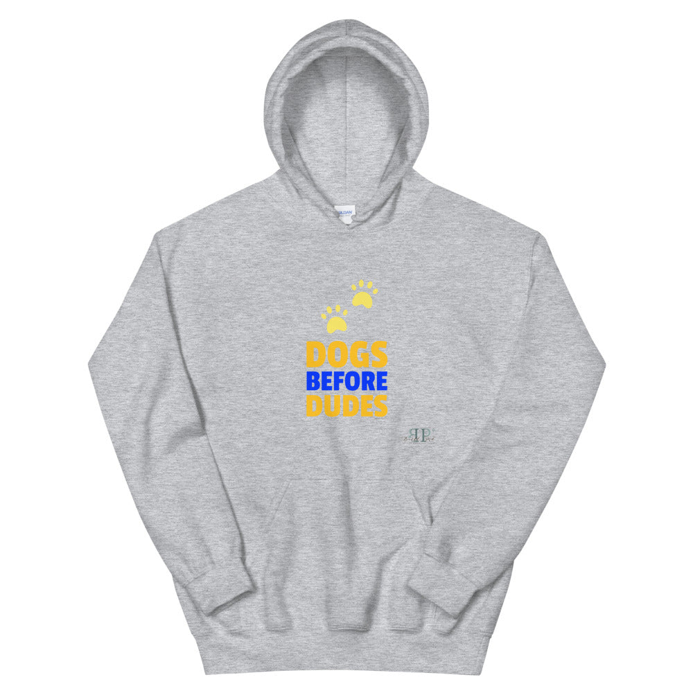 Dogs Before Dudes Unisex Hoodie