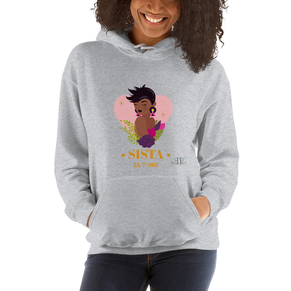 Sista 24/7-365 Unisex Hoodie