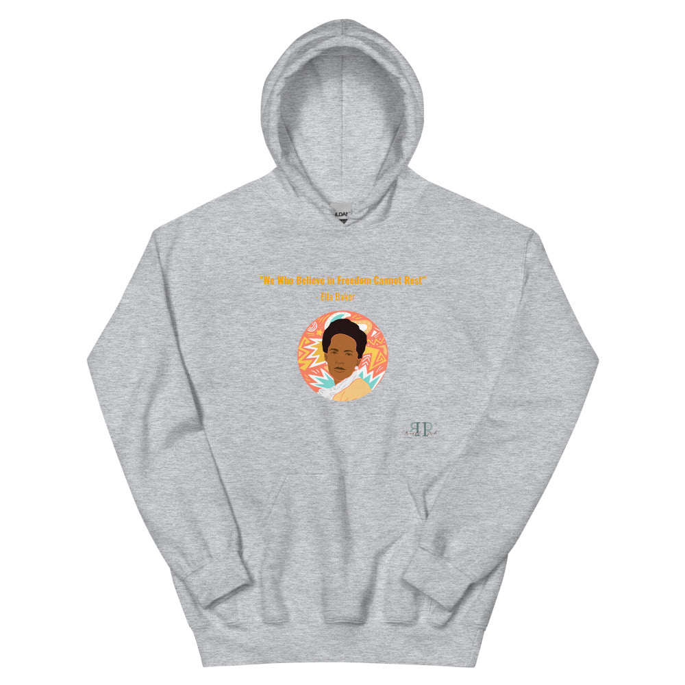 Ella Baker We Cannot Rest Quote Unisex Hoodie