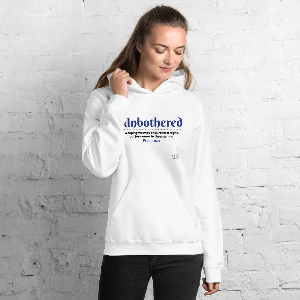 Unbothered Psalm 30:5 Unisex Hoodie with scripture