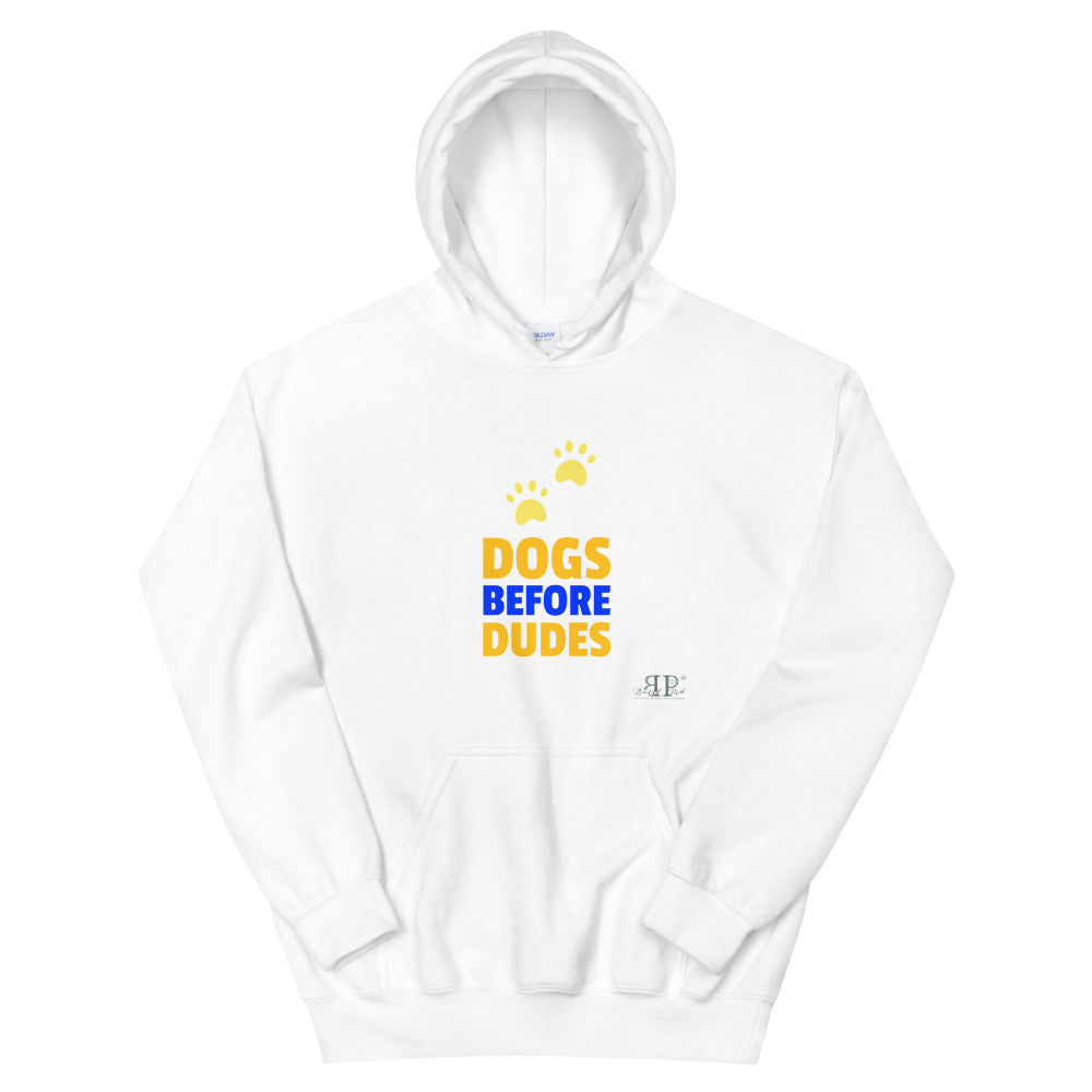 Dogs Before Dudes Unisex Hoodie