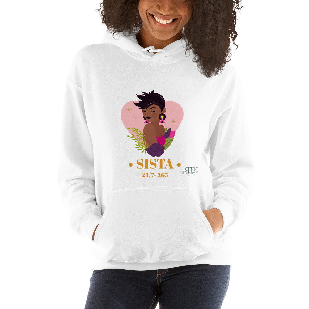 Sista 24/7-365 Unisex Hoodie