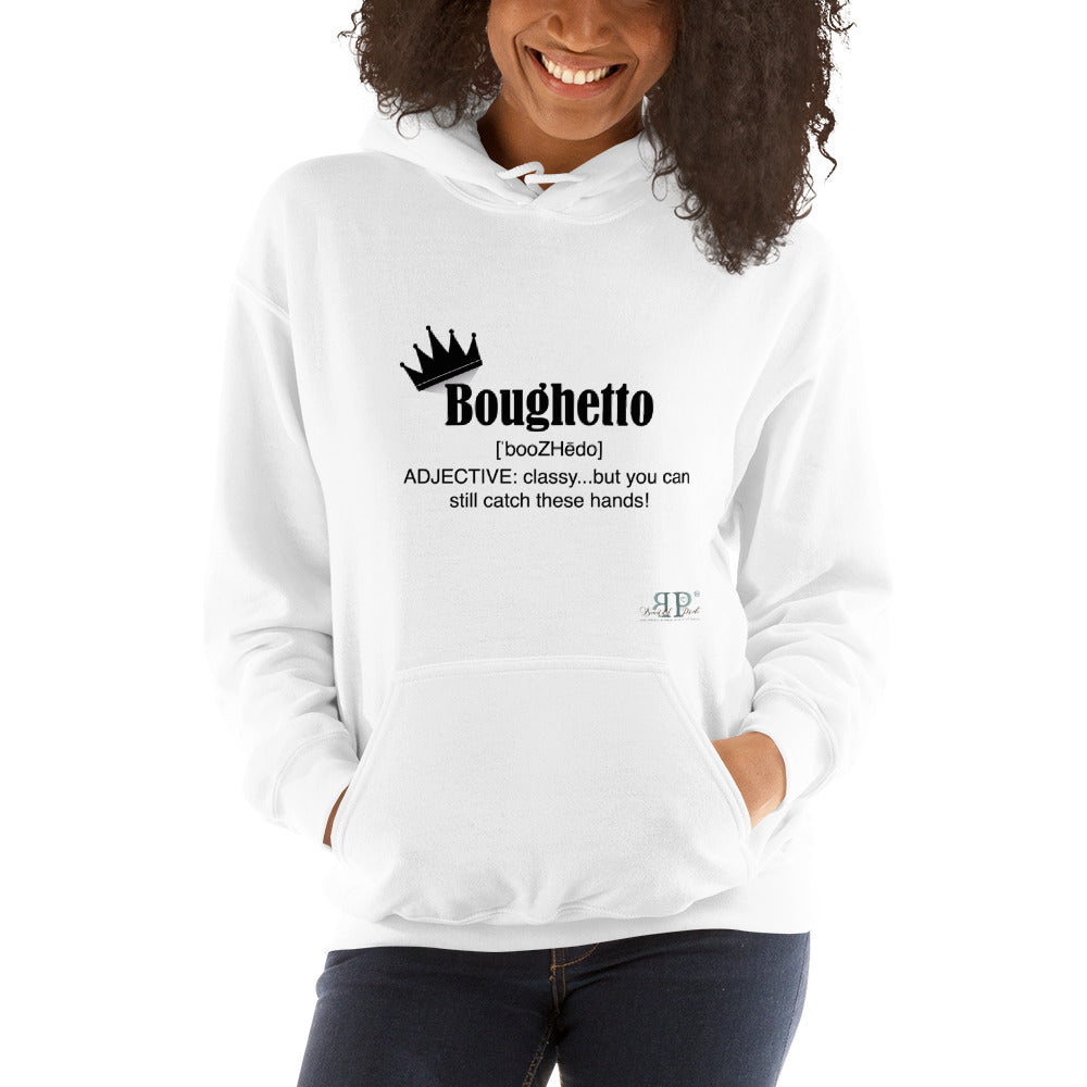 Boughetto: Classy... but Unisex Hoodie