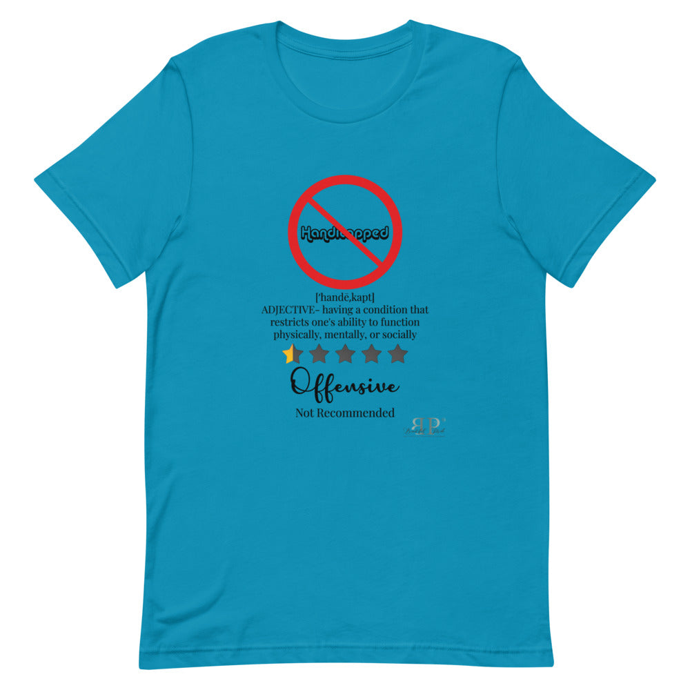 Handicapped: Not Recommended. It Doesn't Define Me Unisex T-Shirt