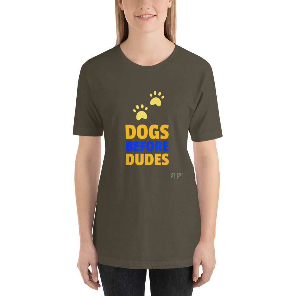 Dogs Before Duded Unisex T-Shirt