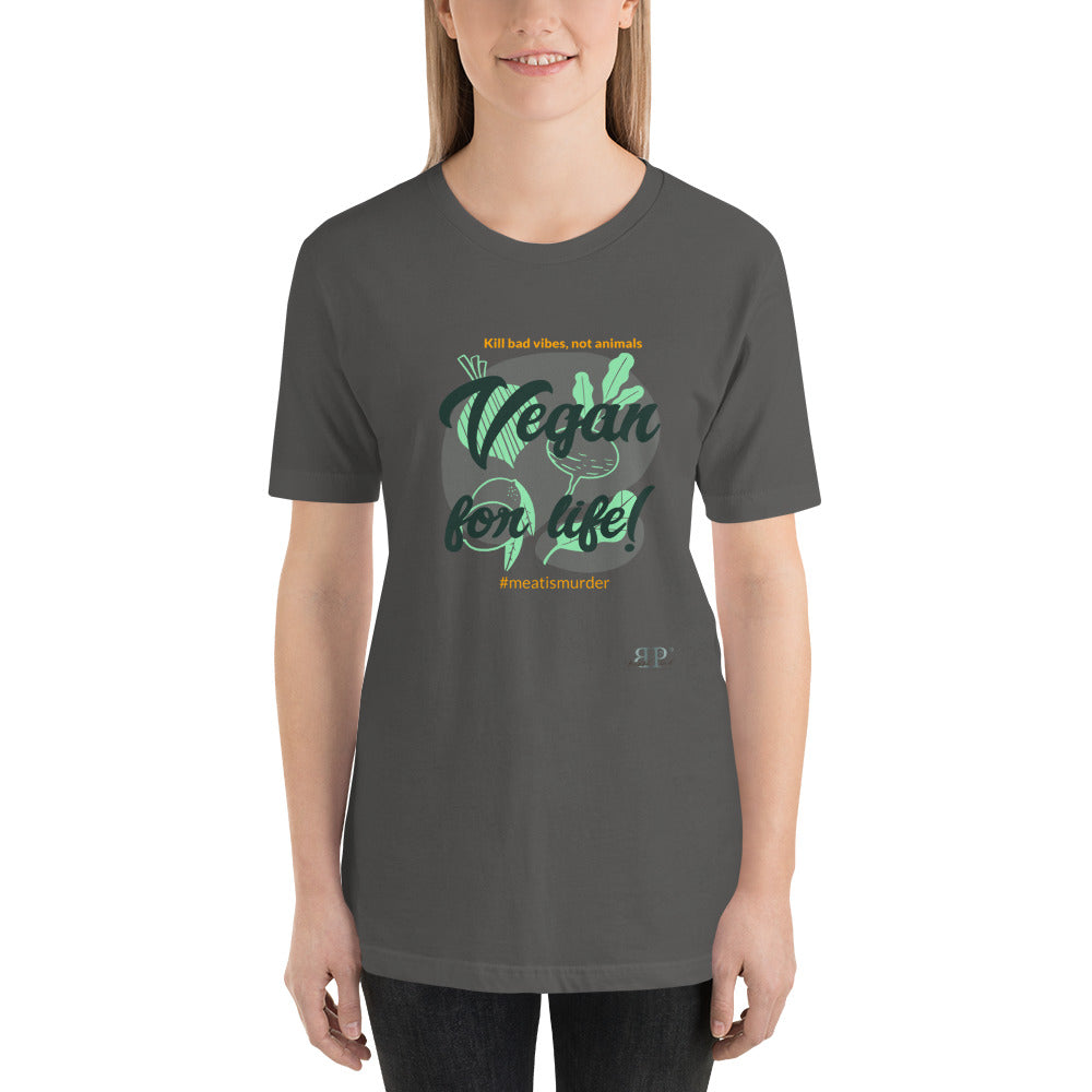 Vegan for Life Unisex T-Shirt