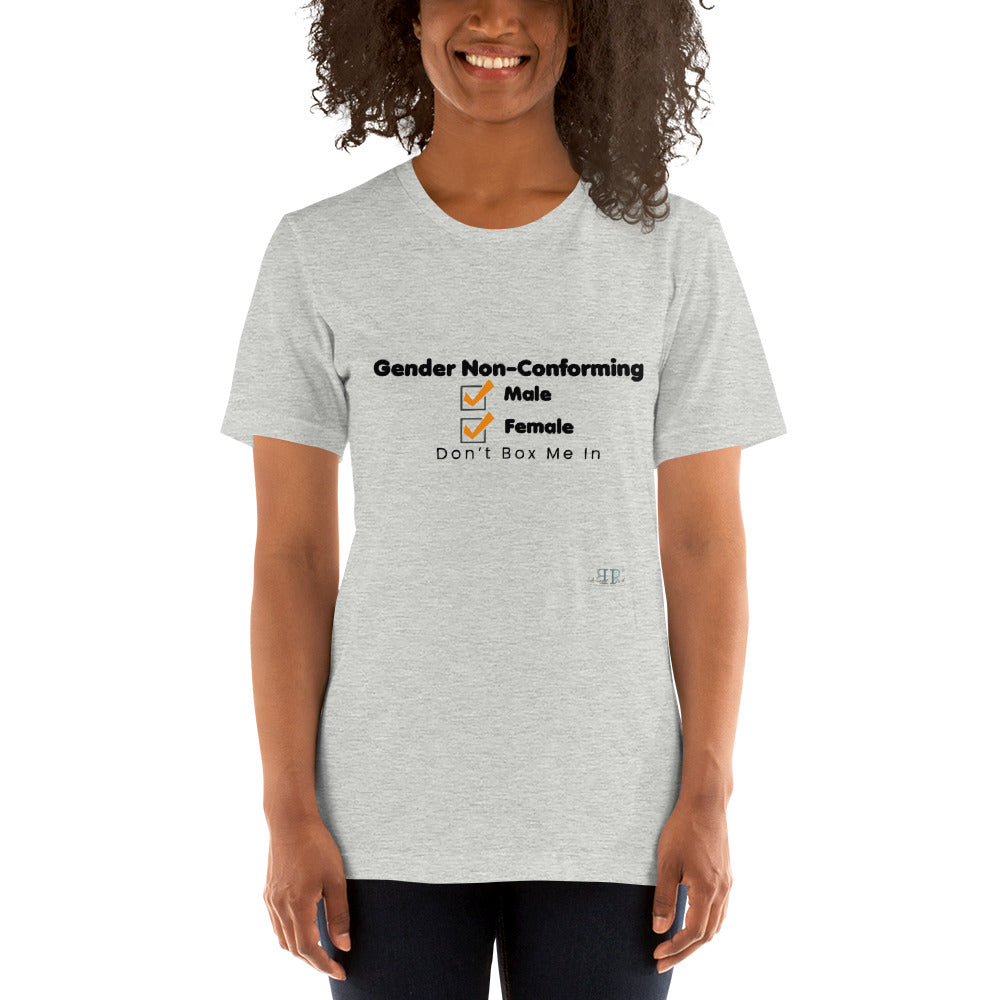 Gender Nonconforming Don't Box Me In Unisex T-Shirt