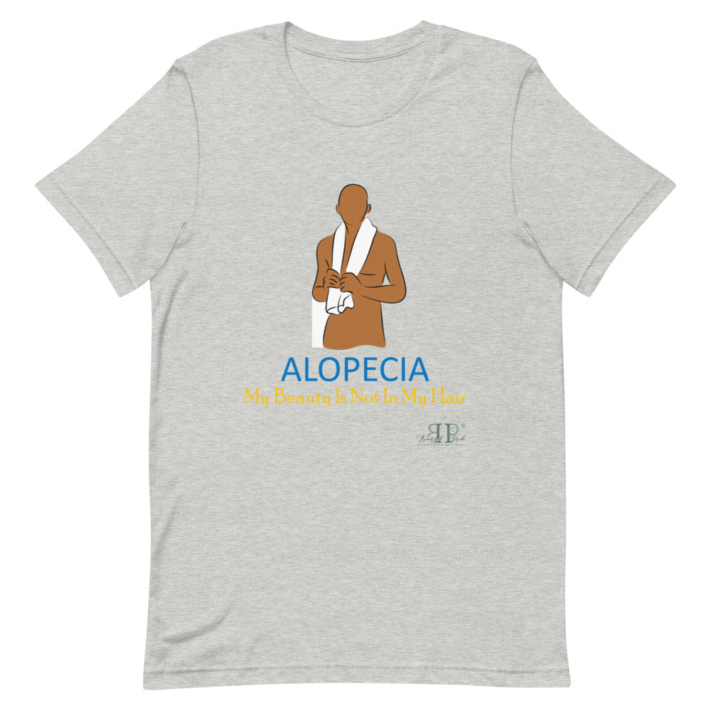 Alopecia- My Beauty Is Not My Hair Unisex T-Shirt- Male