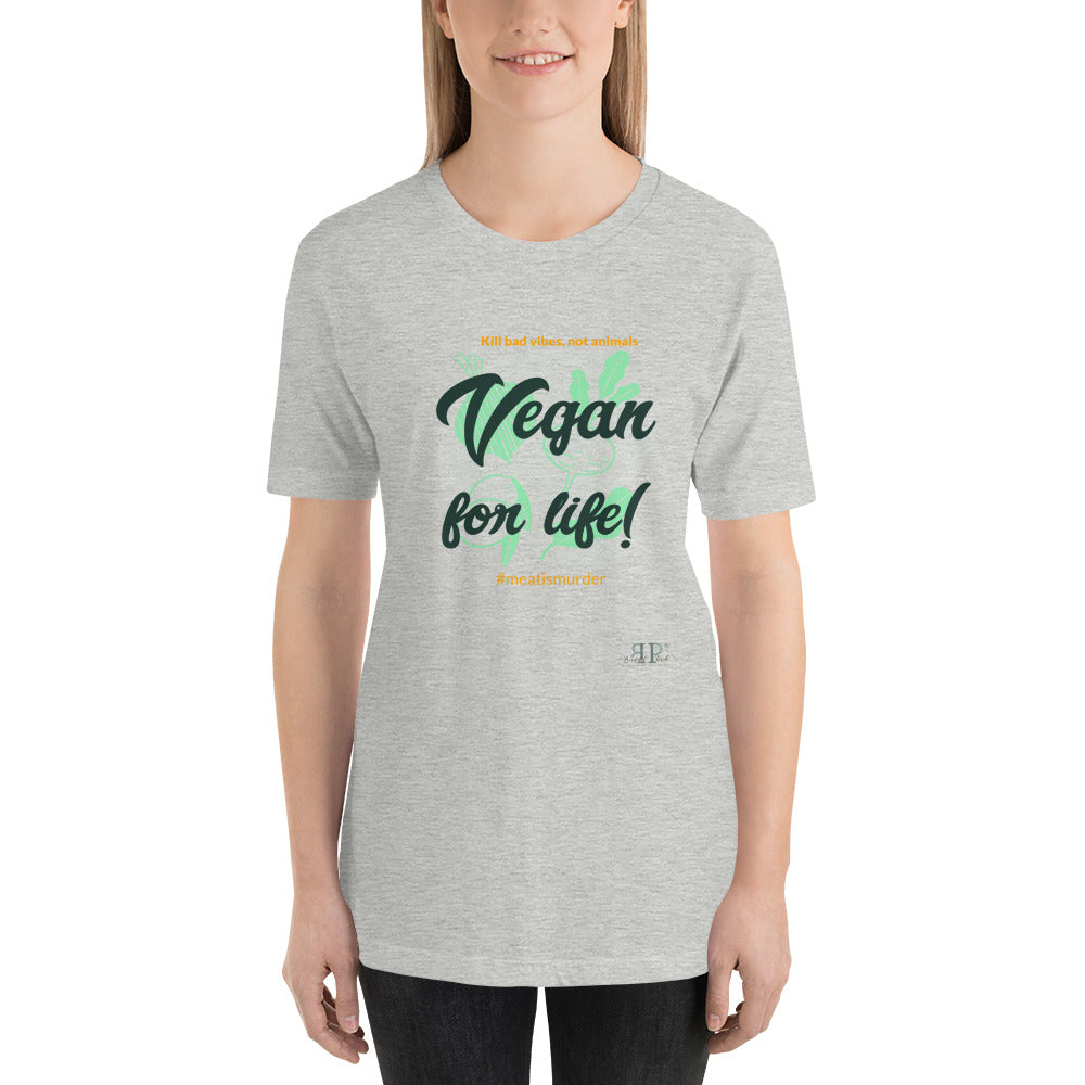 Vegan for Life Unisex T-Shirt