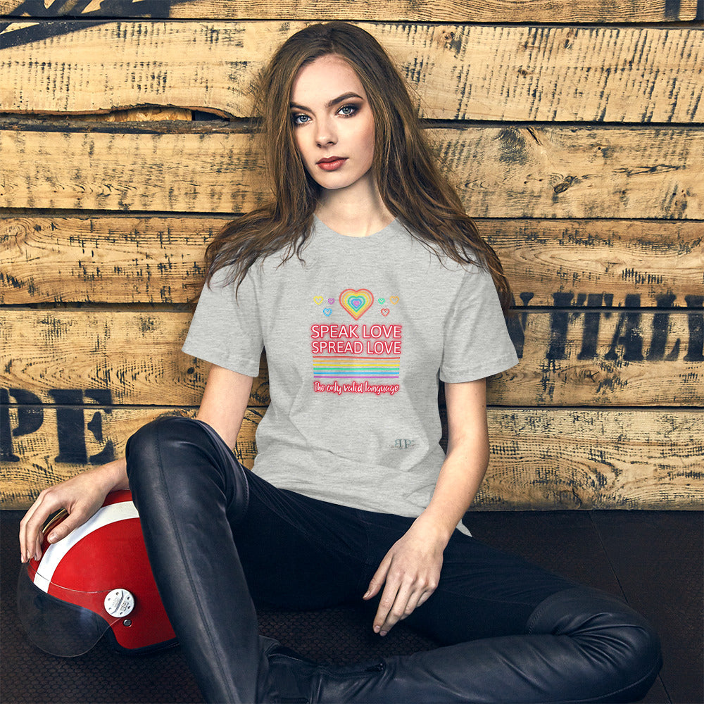 Speak Love, Spread Love Unisex T-Shirt