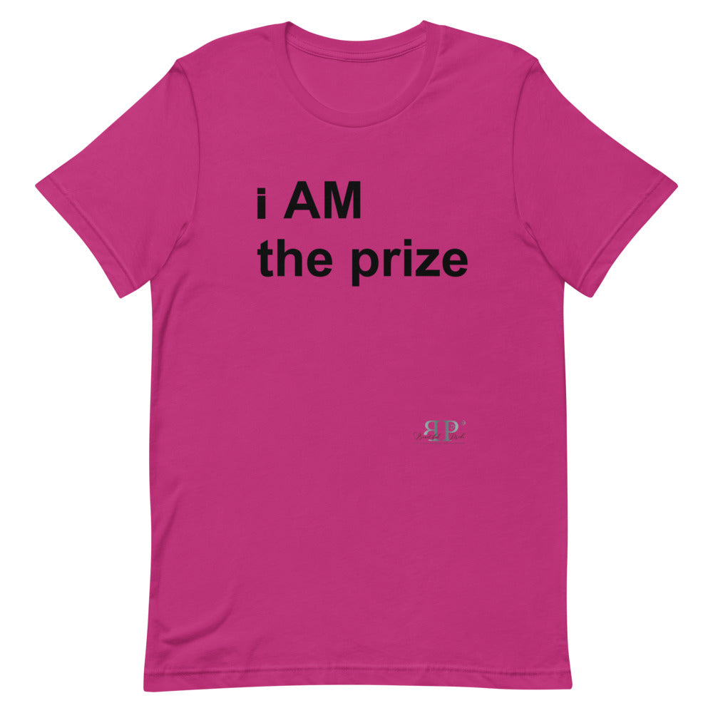 i AM the prize Unisex T-Shirt