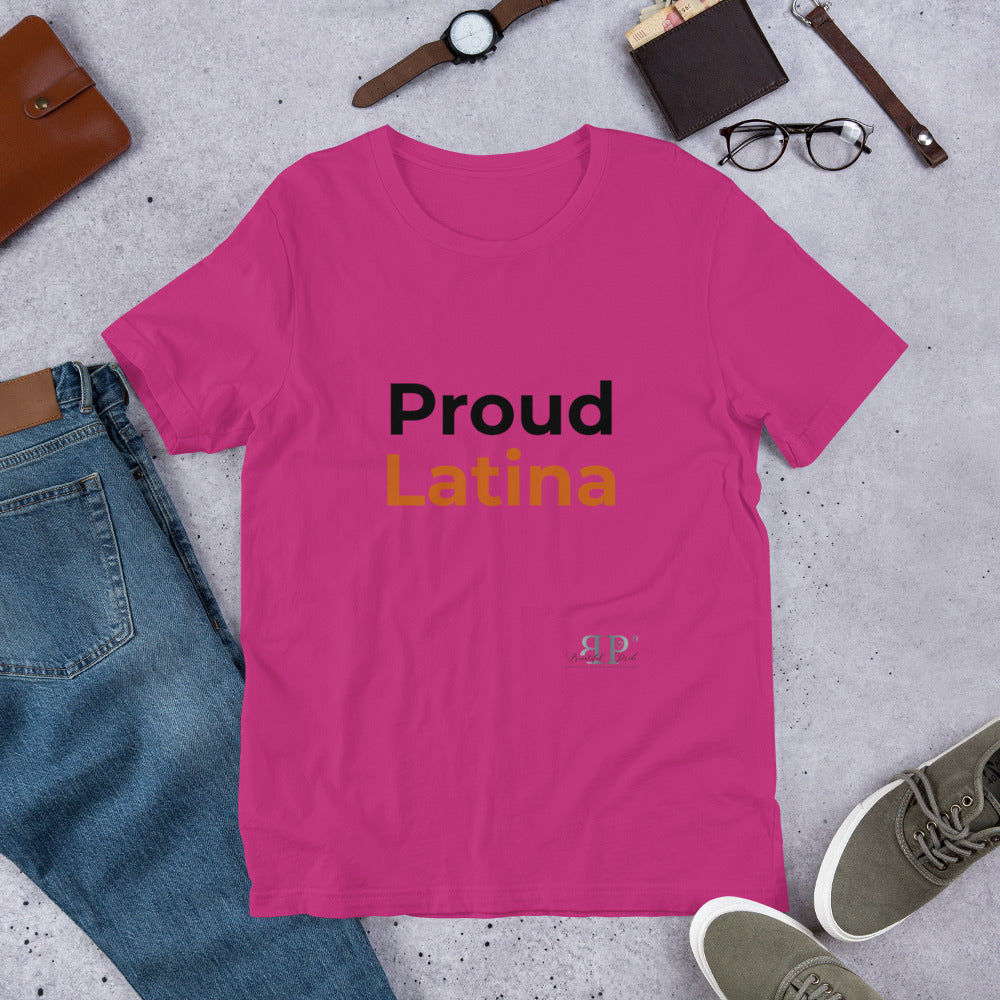 Proud Latina Unisex T-Shirt