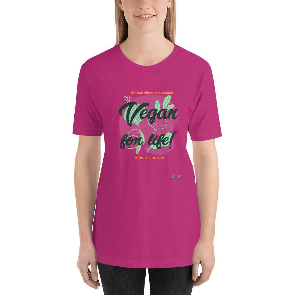 Vegan for Life Unisex T-Shirt