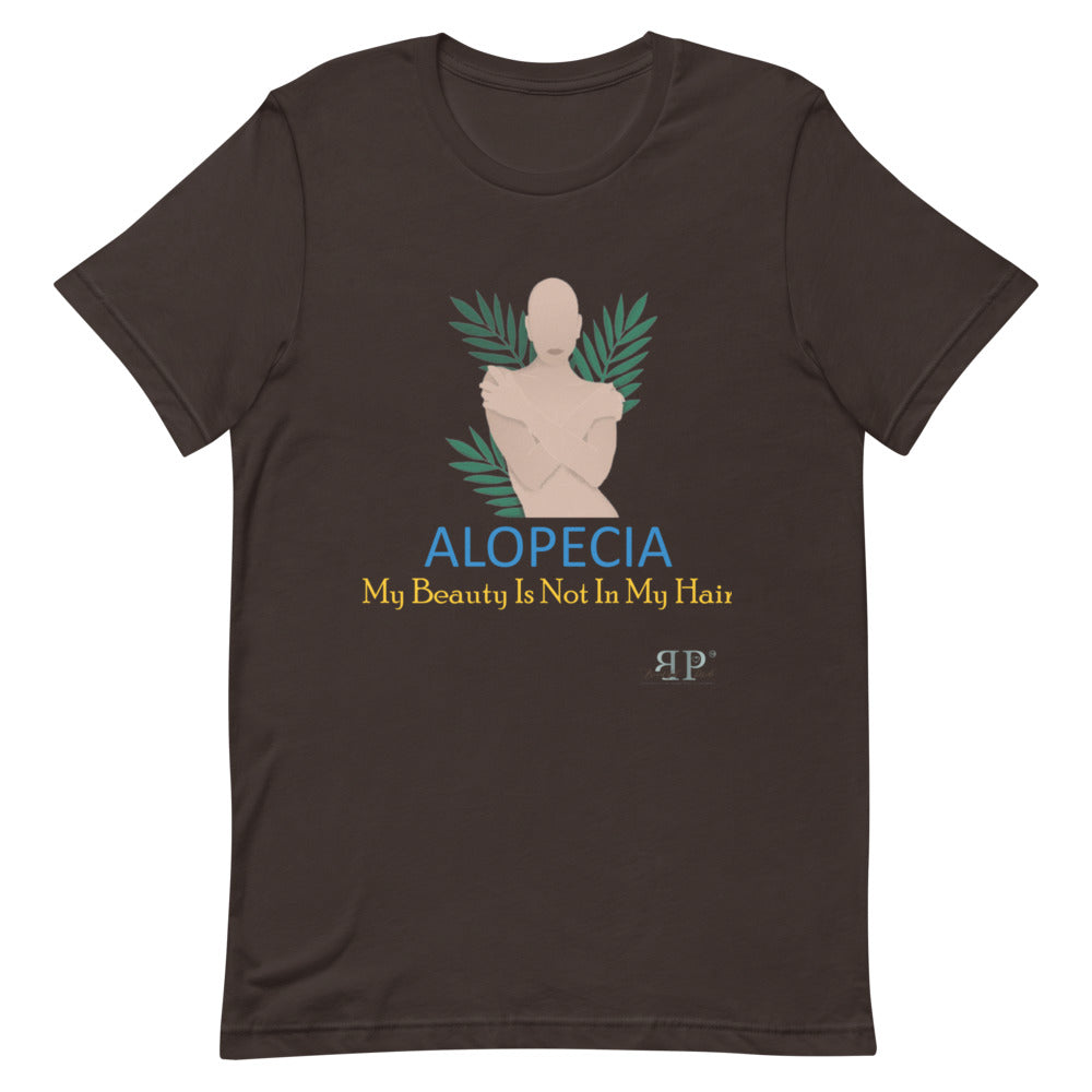 Alopecia- My Beauty Is Not My Hair Unisex T-Shirt- Female