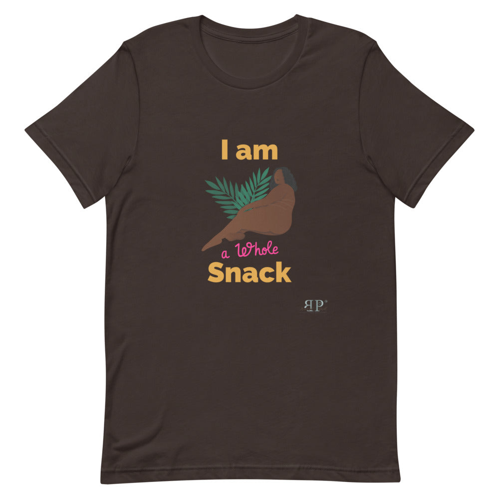 I am a whole snack Unisex T-Shirt
