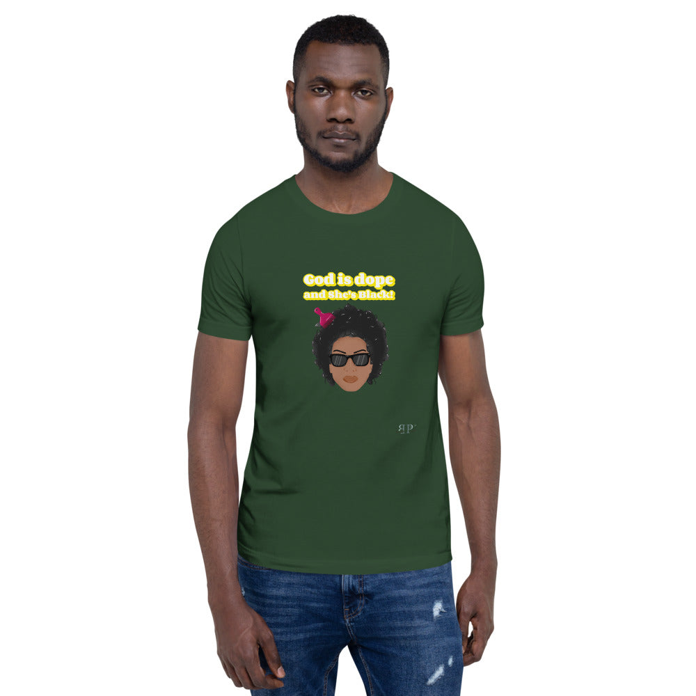 God is Dope and She's Black Unisex T-Shirt