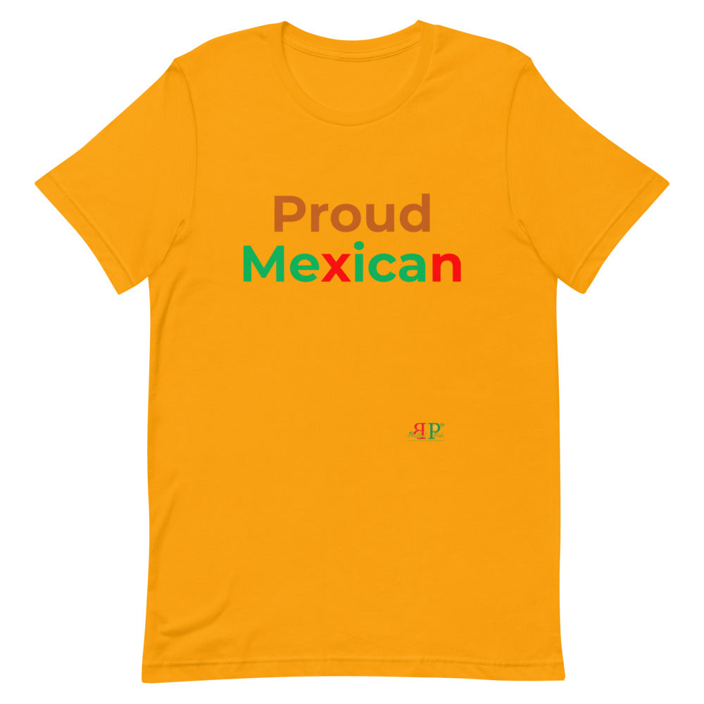 Proud Mexican Unisex T-Shirt
