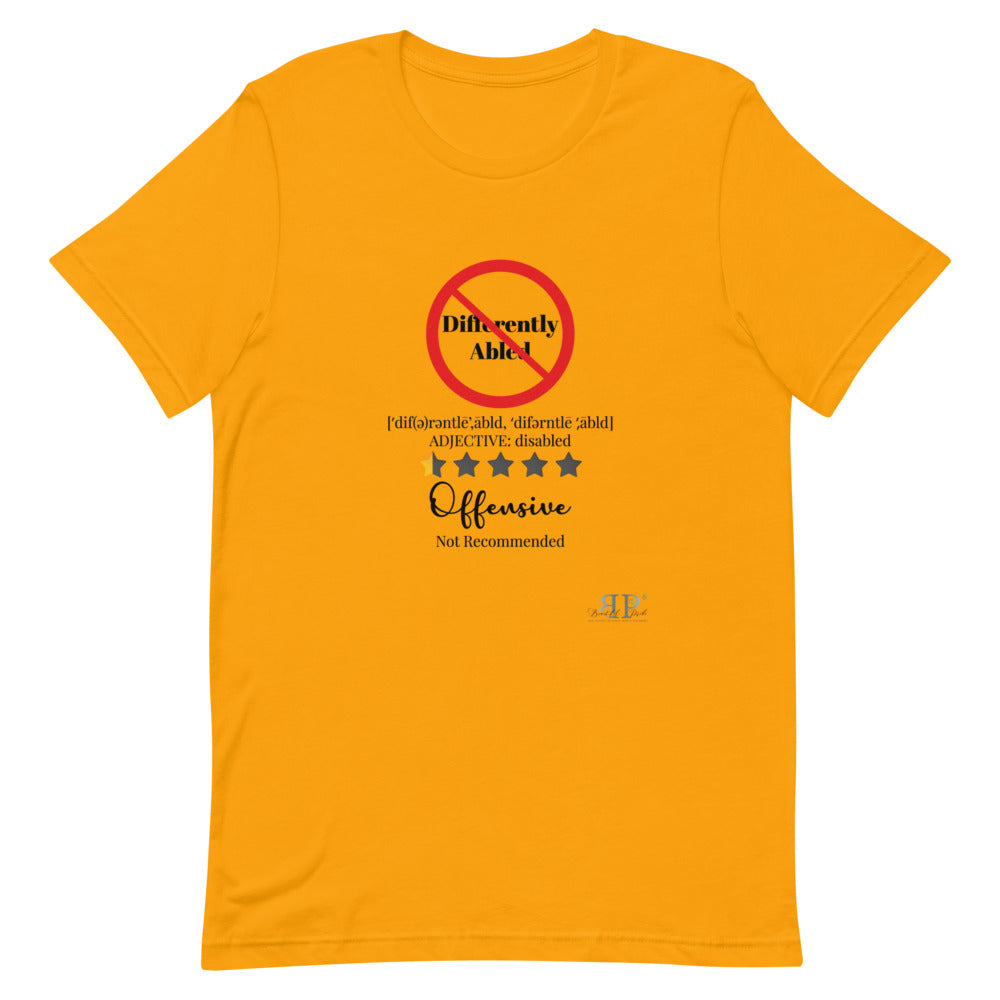 Differently Abled: Not Recommended. Don't Try to Define Me Unisex T-Shirt