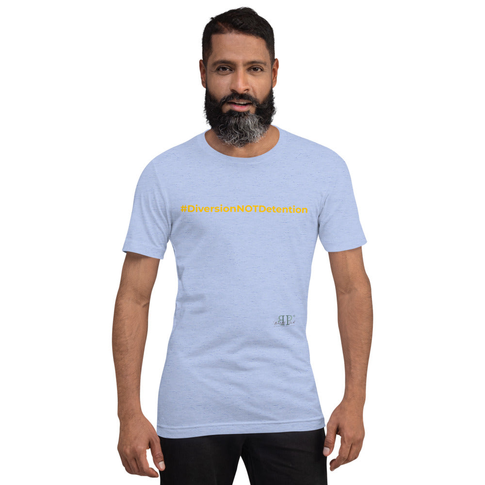 #DiversionNotDetention Unisex T-Shirt