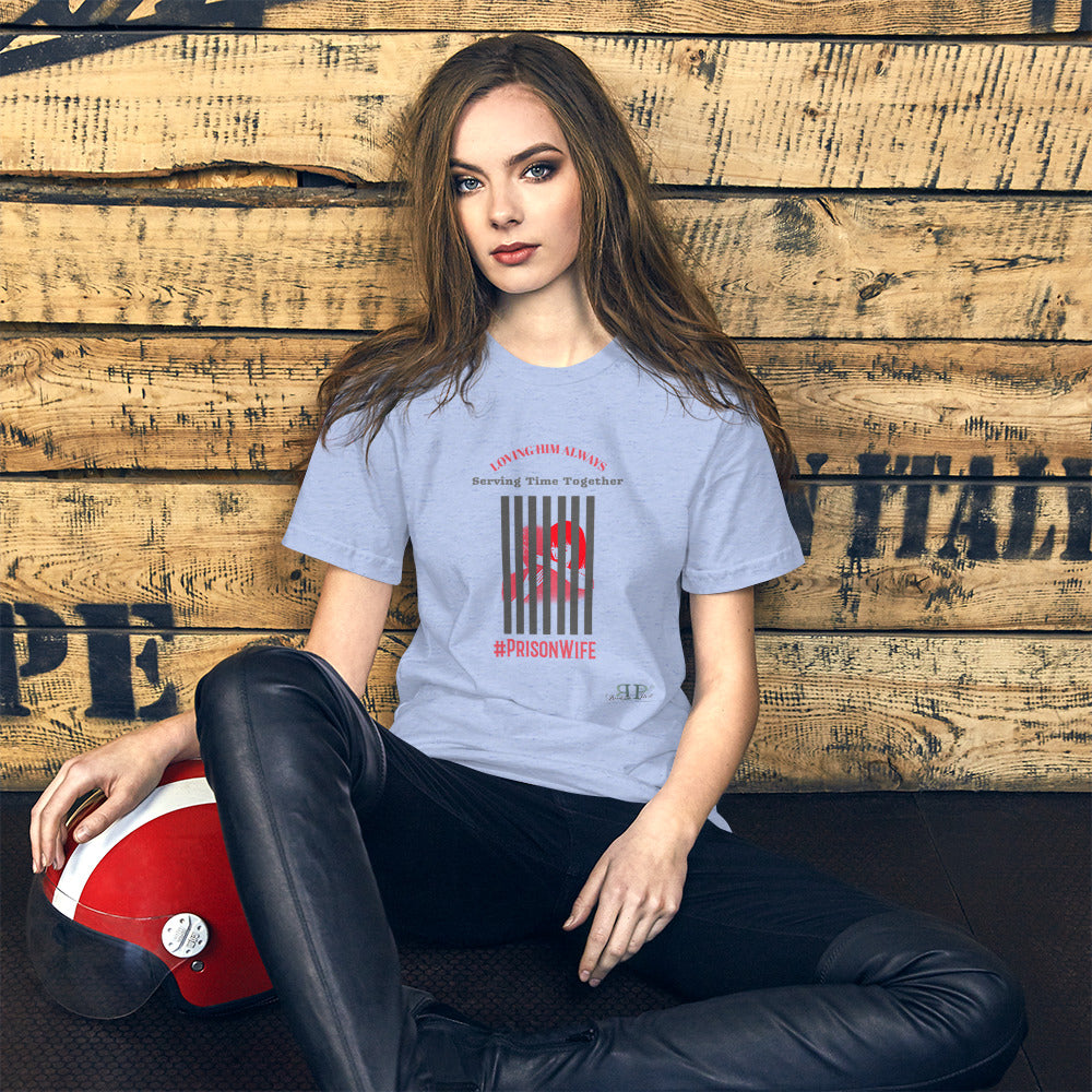 Prison Wife: Serving Time Together Short-Sleeve Unisex T-Shirt