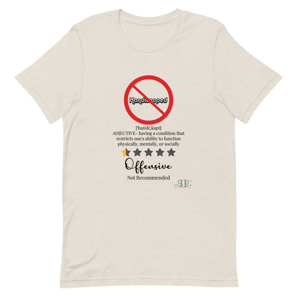 Handicapped: Not Recommended. It Doesn't Define Me Unisex T-Shirt