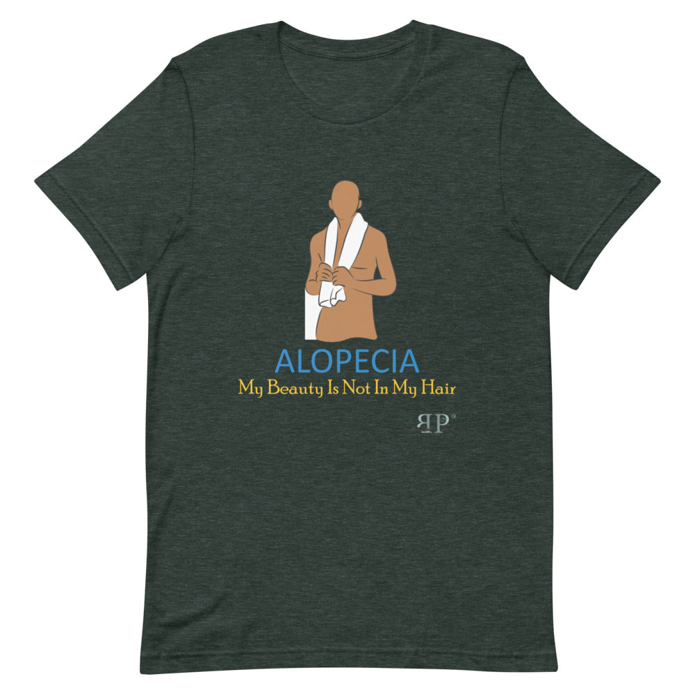 Alopecia- My Beauty Is Not My Hair Unisex T-Shirt- Male